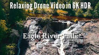 Eagle River Falls, Michigan. Relaxing Drone Video in 6k HDR [Autel Evo 2 Pro]