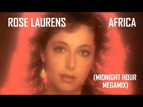 Rose Laurens - Africa [Voodoo Master] (Midnight Hour Megamix)
