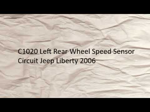 C1020 LeftRear Wheel Speed Sensor Circuit Sensor Velocidad Rueda Trasera Izquierda Jeep Liberty 2006