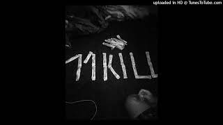 11KILL - All Chapter (Mixtape)