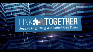 Underage Drinking Prevention Success- Link Together Coalition