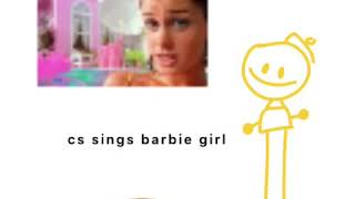 cs sings barbie girl