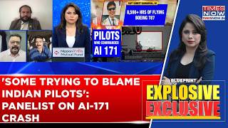 Dr Sumeet Suseelan On AI-171 Crash: 'Some Trying To Blame Indian Pilots'; Another Panelist Says...