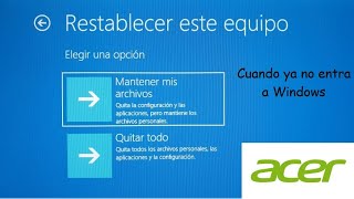 Restaurar Sistema Operativo a su Estado de Fábrica  LAPTOP ACER