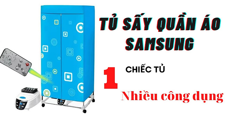 Review tủ sấy quần áo samsung