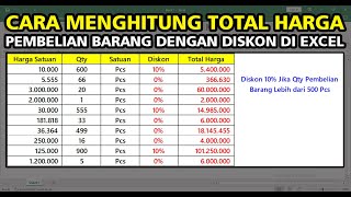 Cara Menghitung Total Harga Pembelian Barang Dengan Diskon di Excel