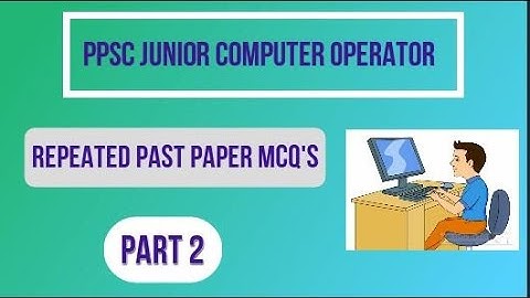 PPSC Junior Computer Operator Test Preparation || PPSC Past Paper Mcq