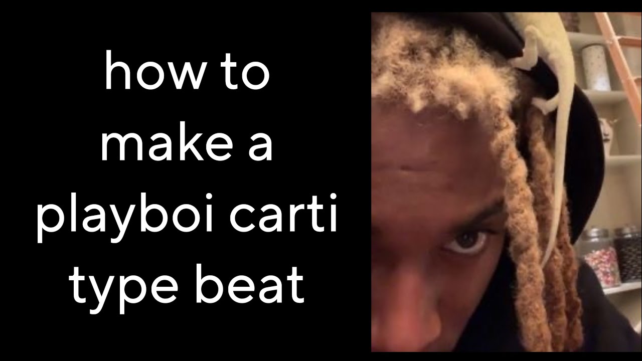 how to make 2019 wlr v2 type beats for playboi carti