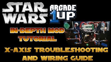 Star Wars Arcade1Up In-Depth Mod Tutorial: X-Axis Troubleshooting & Detailed Wiring Guide