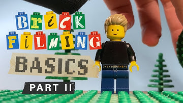 Brickfilming Basics Part II | The Brickfilming Guide (2) | Get started with LEGO Stop-Motion
