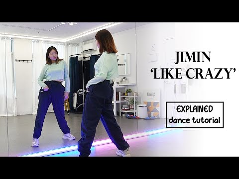 'Like Crazy' Dance Tutorial | Explained Mirrored