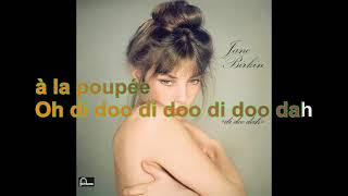 Video thumbnail of "Jane Birkin - Di Doo Dah [Paroles Audio HQ]"