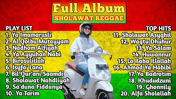 Full Album Sholawat Pilihan Terbaik Versi Reggae !!! Sholawat Merdu Pengantar Tidur Terbaru 2024