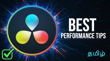 No More Lags | Davinci Resolve Performance Tips | [ TAMIL | தமிழ் ]