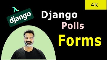 17 Django Forms | Official Django Polls Companion Videos