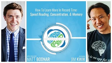 How To Learn More In Record Time - Speed Reading, Concentration, & Memory with Jim Kwik
