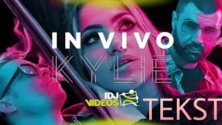 In Vivo - Kylie (Tekst)