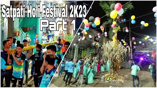 Satpati Koli Wadyatil Shimgyachi Dhamaal | Satpati Holi Festival | 2023 | PART 1