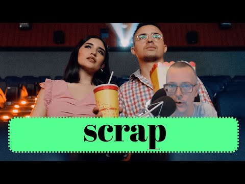 1246 Easy English Expression: Scrap (3 usages!)