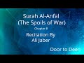 Surah Al Anfal The Spoils Of War Ali Jaber Quran Recitation