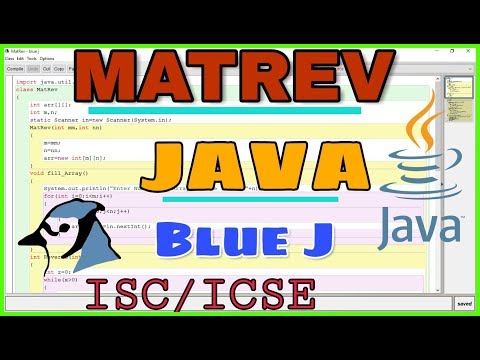 MatRev :Reverse all Numbers of Matrix Java Program Blue j  ISC/ICSE