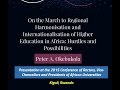 Peter A Okebukola Harmonisation And Internationalisation Of African Higher Education COREVIP 2015