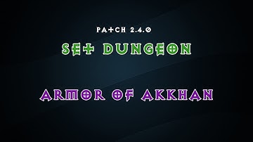 Diablo 3 | 2.4 | Set Dungeon | Armor of Akkhan Set Mastery (How to)