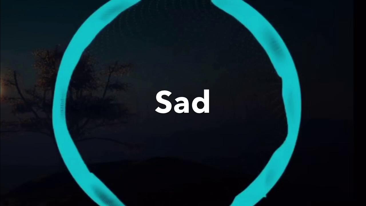 Sadness mp3. Sad.mp4. sad.mp3.