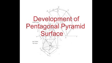 6.4-Development of Sectioned Pentagonal Pyramid Surface