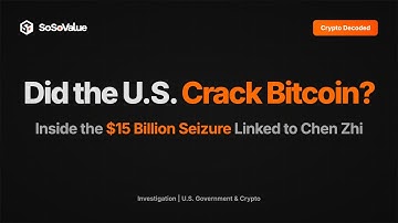 Crypto Decoded: Did the U.S. Crack Bitcoin? Inside the $15 Billion Seizure Linked to Chen Zhi
