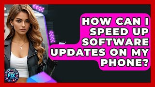 How Can I Speed Up Software Updates on My Phone? | Phone Fix and Features screenshot 4