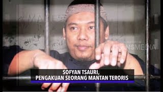 Pengakuan Mantan Teroris, Sofyan Tsauri