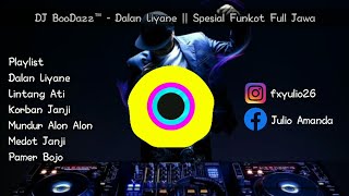 DJ Dalan Liyane || Spesial Funkot Full Jawa
