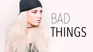 Bad Things - Machine Gun Kelly ft. Camila Cabello | Macy Kate Cover chords