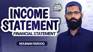 Financial Statement Income Statement and Balance Sheet for Trading Business - Nouman Farooq
