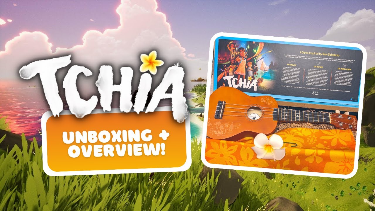 Tchia: An Open-World Adventure Game Made with Love 💕| Unboxing & Overview🌴