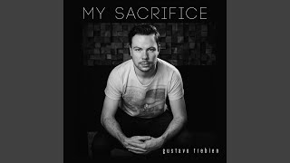 Download Lagu My Sacrifice