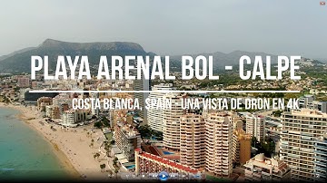 Playa Arenal Bol - Calpe ( Costa Blanca, Spain ) - Una vista de drone en 4K
