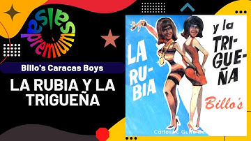 🔥LA RUBIA Y LA TRIGUEÑA por BILLO'S CARACAS BOYS - Salsa Premium