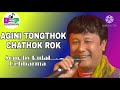 Agini tongthok chathok rok  song by dulal debbarma  kokborok mp3 song dangdwng music production