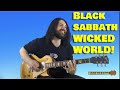 Black Sabbath - WICKED WORLD GUITAR LESSON [The Jazz Heartbeat of Heavy Metal]