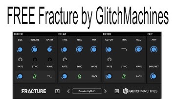 FREE Fracture by GlitchMachines
