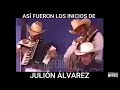 Así fueron los inicios de Julion Alvarez en Chiapas - - Video indedito