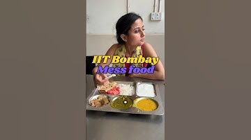 Enjoy mess food at IIT Bombay without cracking JEE!😂 #minivlog #iitbombay #rushikale
