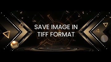 how to save file in tiff format