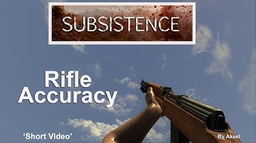 Rifle Accuracy in Subsistence