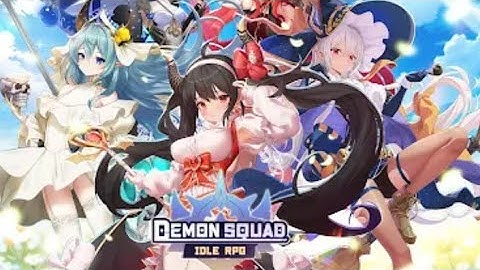 Demon Squad: Idle RPG ( New Game ) 7LGAME , Android _IOS