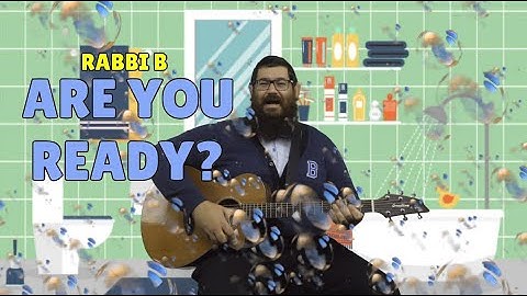Rabbi B - Are You Ready?