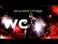 WC on Magic CIty Radio Power 98 3