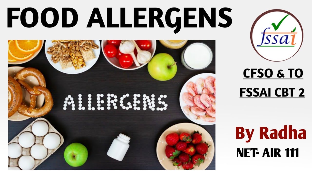 Food Allergens Food Allergy FSSAI CFSO TO CBT2 YouTube food-allergens-food-allergy-fssai-cfso-to-cbt2-youtube